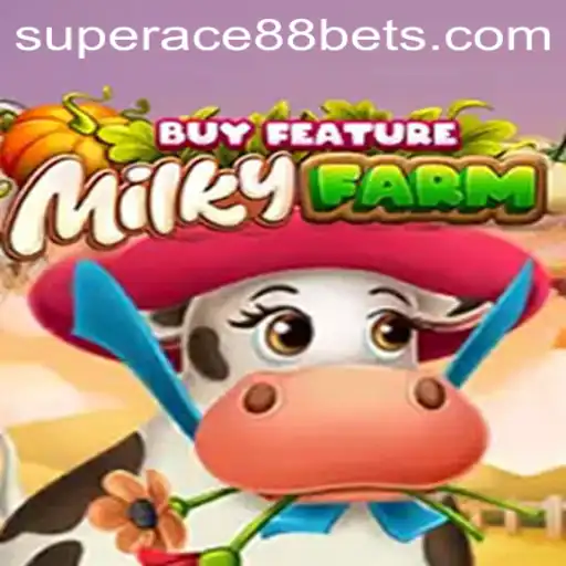 Discover the Thrilling World of MilkyFarmBuyFeature with SuperAce88